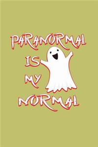 Paranormal Is My Normal