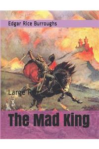 The Mad King
