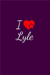 I love Lyle