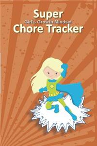 Super Girl's Growth Mindset Chore Tracker