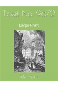 Ticket No. 9672