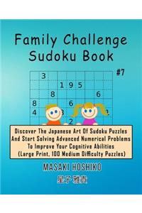 Family Challenge Sudoku Book #7