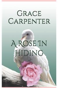 A Rose In Hiding