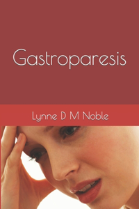 Gastroparesis