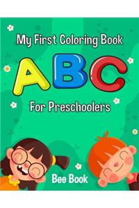 My First Coloring Book ABC for Preschoolers.