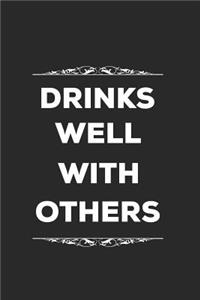 Drinks Well With Others