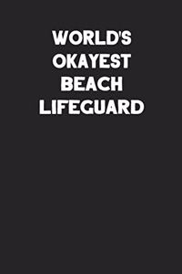 World's Okayest Beach Lifeguard