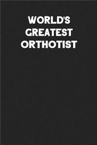 World's Greatest Orthotist