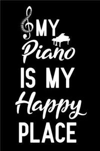 My Piano Is My Happy Place
