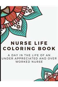 Nurse Life Coloring Book