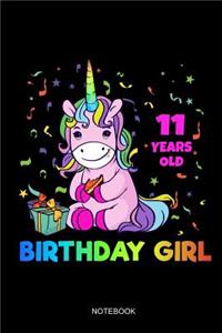 11 Years Old Birthday Girl Notebook: Blank Lined Journal 6x9 - 11th Birthday Unicorn Girl Cute Anniversary Gift