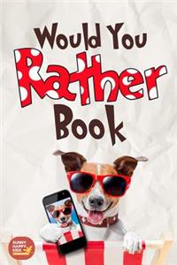 Would You Rather Book
