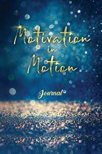 Motivation In Motion Journal