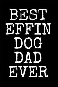 Best Effin Dog Dad