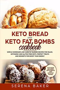 Keto Bread and Keto Fat Bombs Cookbook