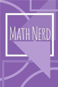 Math Nerd Journal: A Blank Lined Notebook for Math Nerds