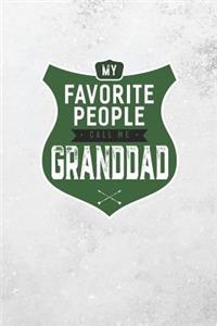 My Favorite People Call Me Granddad