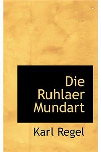 Die Ruhlaer Mundart