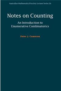 Notes on Counting: An Introduction to Enumerative Combinatorics