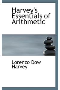 Harvey's Essentials of Arithmetic
