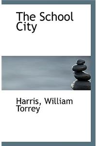 The School City