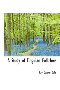 A Study of Tinguian Folk-Lore