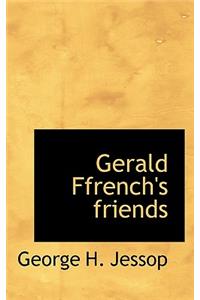 Gerald Ffrench's Friends