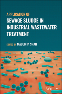 Application of Sewage Sludge in Industrial Wastewater Treatment