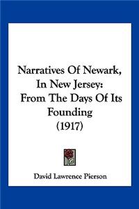 Narratives Of Newark, In New Jersey