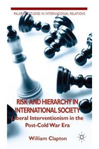 Risk and Hierarchy in International Society