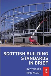 Scottish Building Standards in Brief