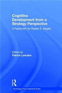 Cognitive Development from a Strategy Perspective