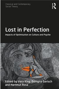 Lost in Perfection