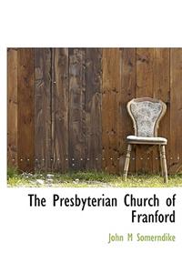 The Presbyterian Church of Franford