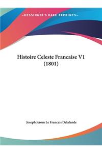 Histoire Celeste Francaise V1 (1801)