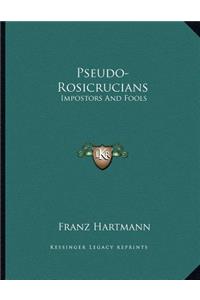 Pseudo-Rosicrucians
