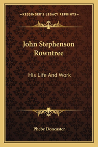 John Stephenson Rowntree