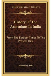 History Of The Armenians In India