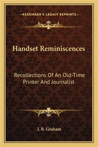Handset Reminiscences