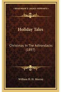 Holiday Tales