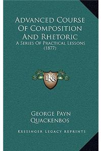 Advanced Course of Composition and Rhetoric