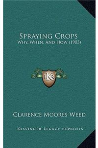 Spraying Crops