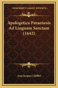 Apologetica Paraenesis Ad Linguam Sanctam (1642)