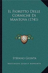 Fioretto Delle Corniche Di Mantova (1741)