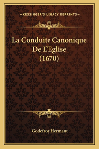 La Conduite Canonique De L'Eglise (1670)