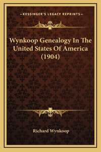 Wynkoop Genealogy In The United States Of America (1904)