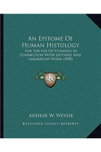 Epitome Of Human Histology
