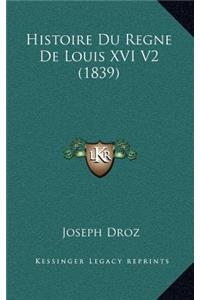 Histoire Du Regne De Louis XVI V2 (1839)