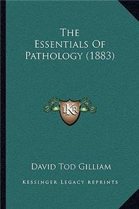 Essentials Of Pathology (1883)