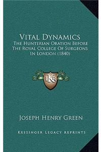 Vital Dynamics